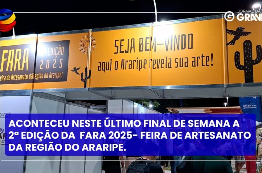  2ª Edição da FARA – Feira de Artesanato da Região do Araripe movimenta final de semana em Araripina