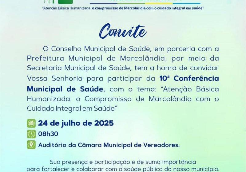  Marcolândia realiza 10ª Conferência Municipal de Saúde