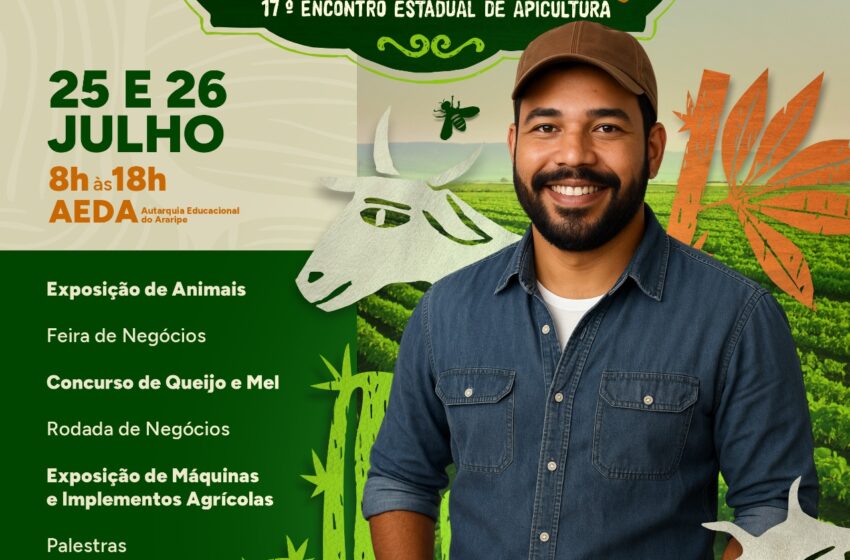  Araripina sedia nos dias 25 e 26 de julho o 7º ENAGRO – Encontro de Agronegócios do Sertão do Araripe