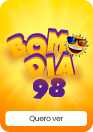 Quero ver BOM DIA 98