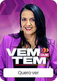 Quero ver VEM QUE TEM